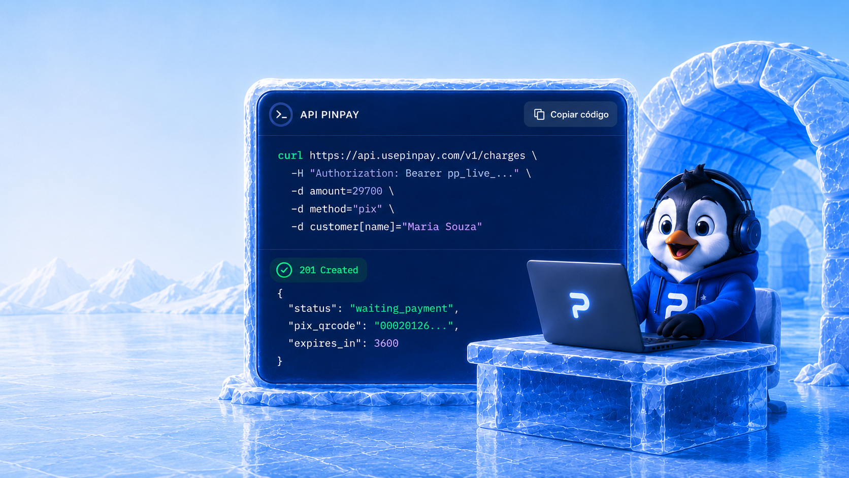 Exemplo de chamada da API PinPay retornando um Pix gerado, em uma tela de código com moldura de gelo